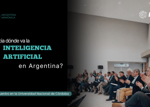 ARGENTINA ARMÓNICA: ¿HACIA DONDE VA LA IA EN ARGENTINA?